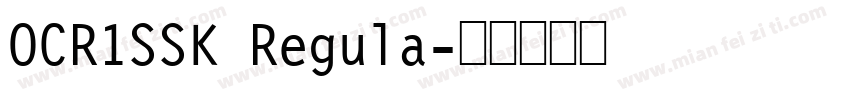 OCR1SSK Regula字体转换